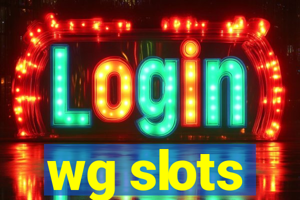 wg slots
