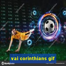 vai corinthians gif