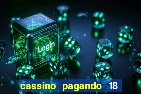 cassino pagando 18 reais no cadastro