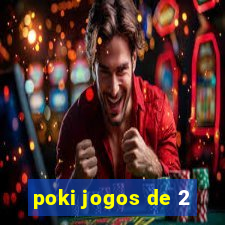 poki jogos de 2