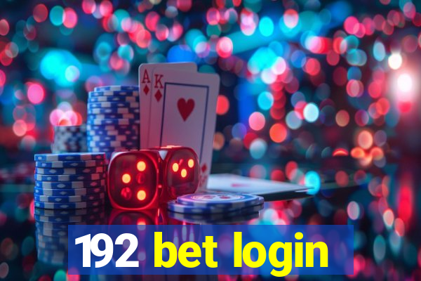192 bet login