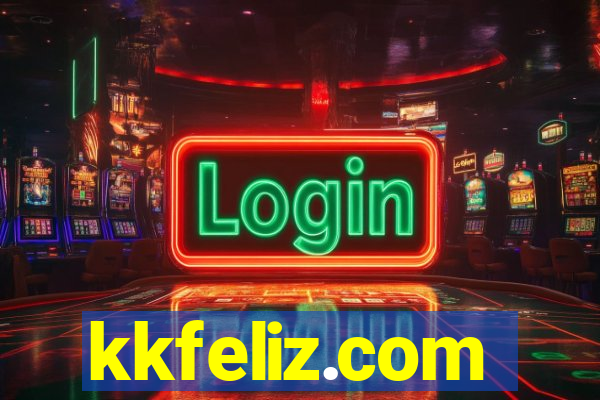 kkfeliz.com