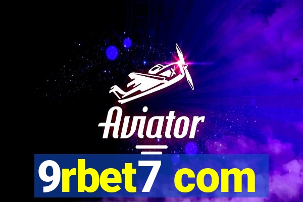 9rbet7 com