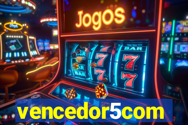 vencedor5com