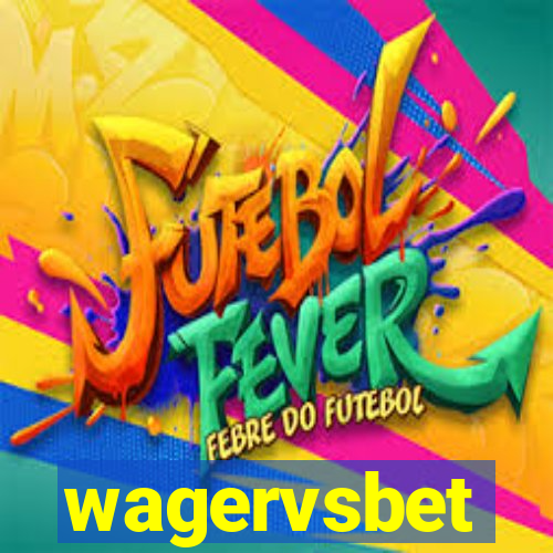 wagervsbet