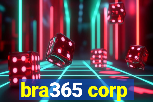 bra365 corp