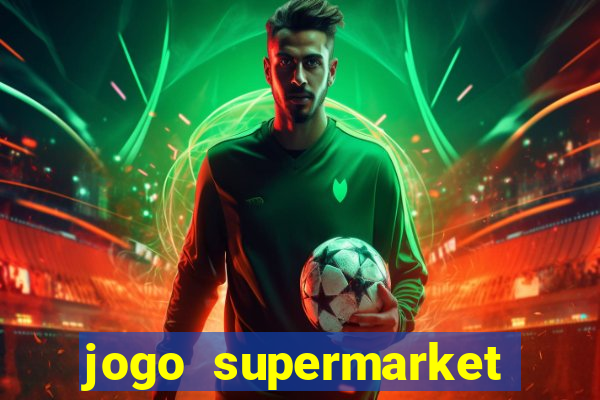 jogo supermarket spree demo