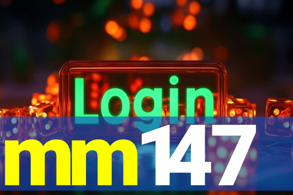 mm147