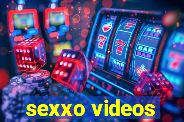sexxo videos