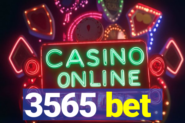 3565 bet