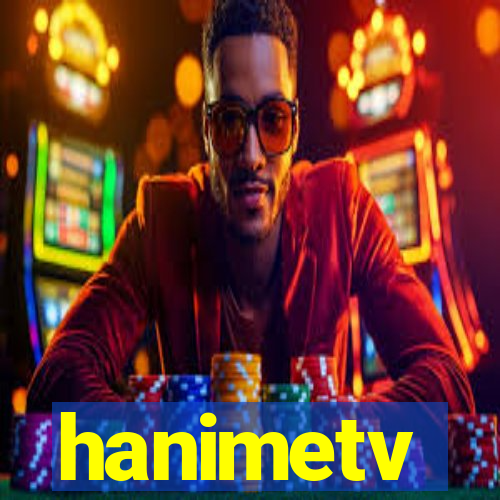 hanimetv