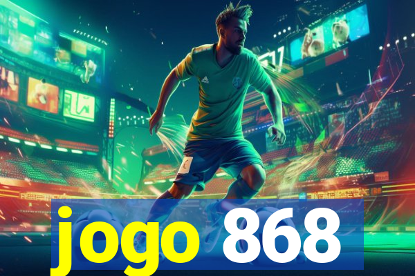 jogo 868
