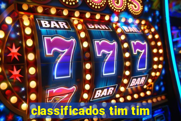 classificados tim tim