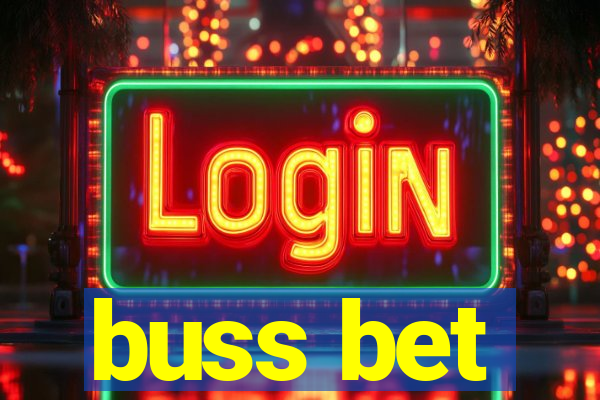 buss bet