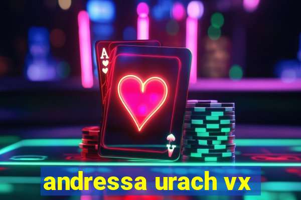 andressa urach vx