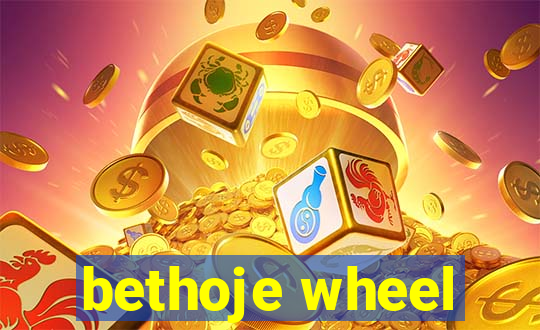 bethoje wheel