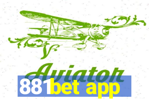 881bet app