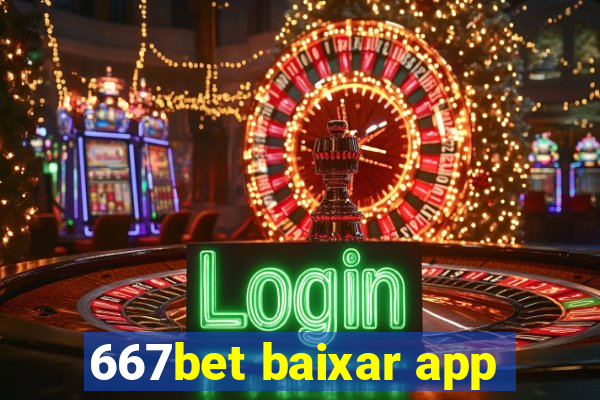 667bet baixar app