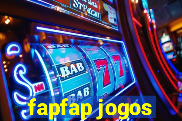 fapfap jogos