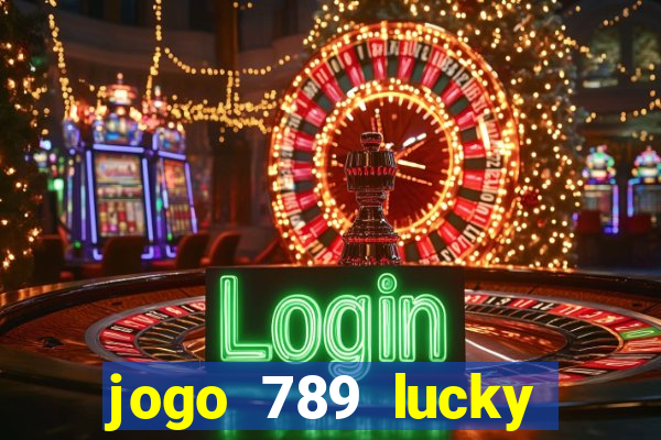 jogo 789 lucky paga mesmo