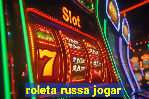roleta russa jogar