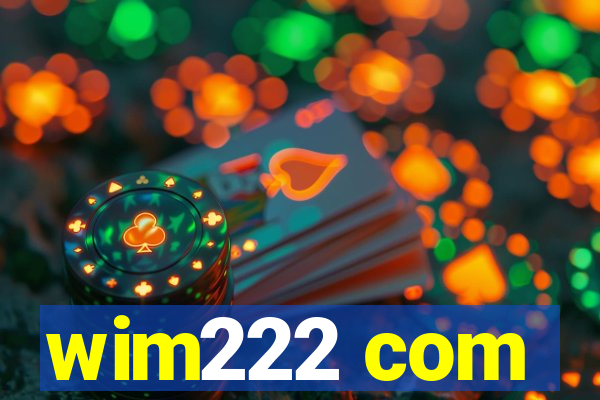 wim222 com