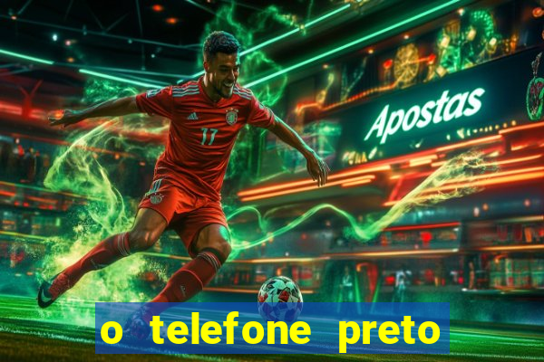 o telefone preto torrent magnet