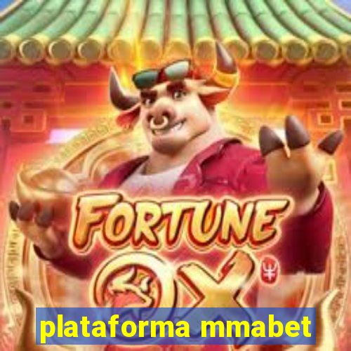 plataforma mmabet