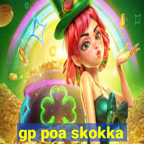 gp poa skokka
