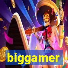 biggamer