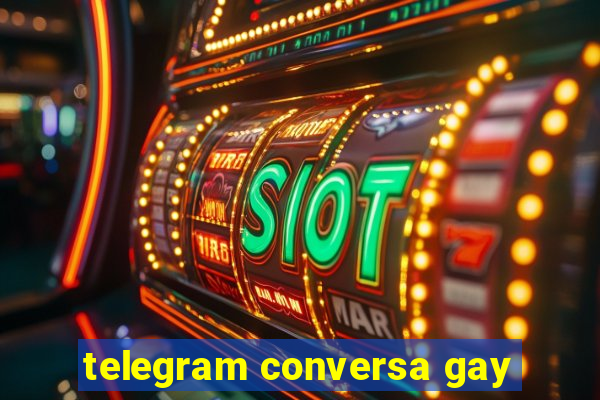 telegram conversa gay