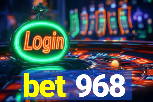 bet 968