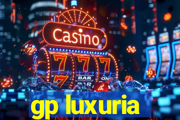 gp luxuria