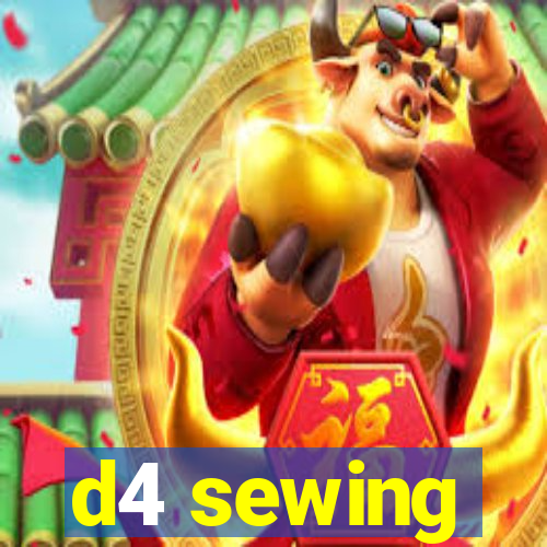 d4 sewing