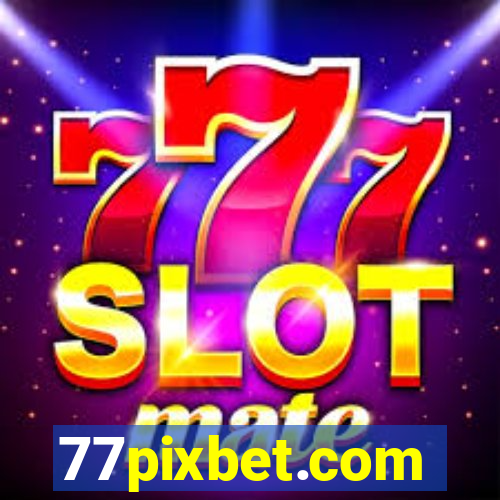 77pixbet.com