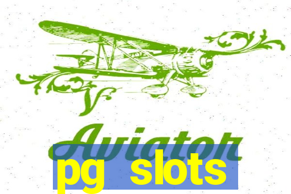 pg slots porcentagem agora
