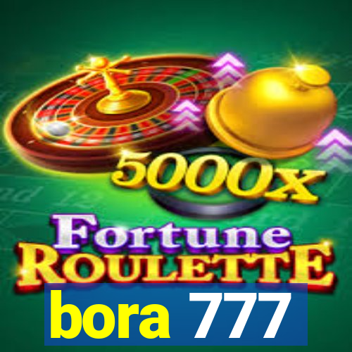 bora 777