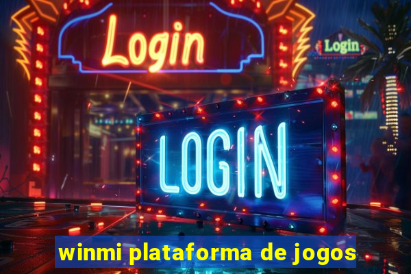 winmi plataforma de jogos