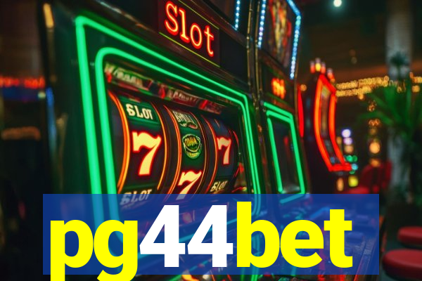 pg44bet
