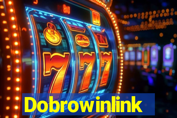 Dobrowinlink