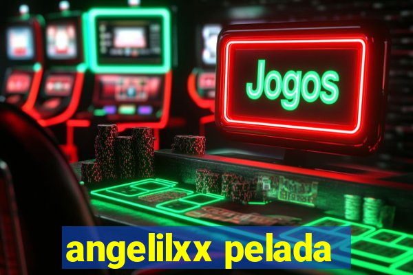 angelilxx pelada