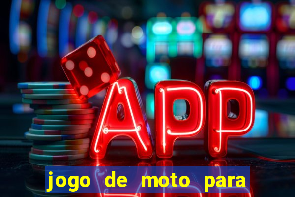 jogo de moto para dar grau
