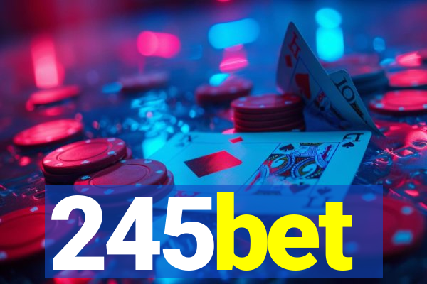245bet