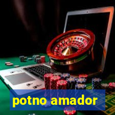 potno amador
