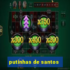 putinhas de santos