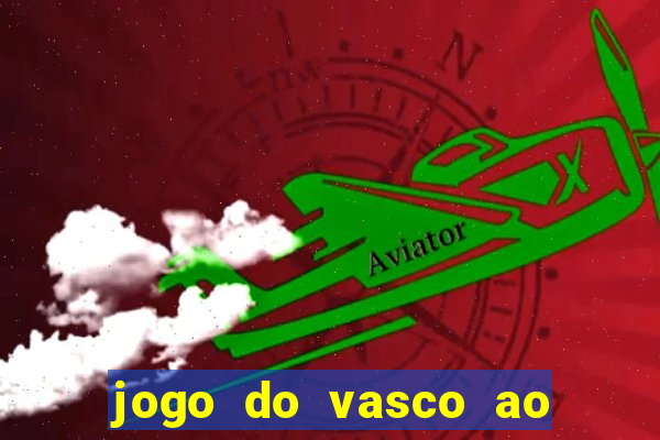 jogo do vasco ao vivo hd