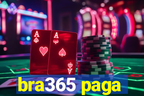 bra365 paga