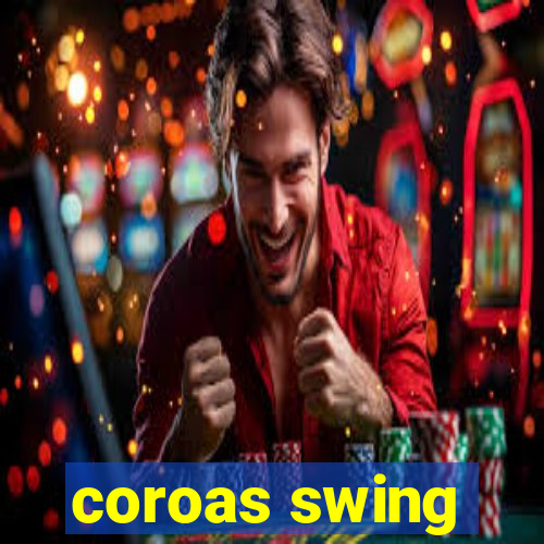 coroas swing