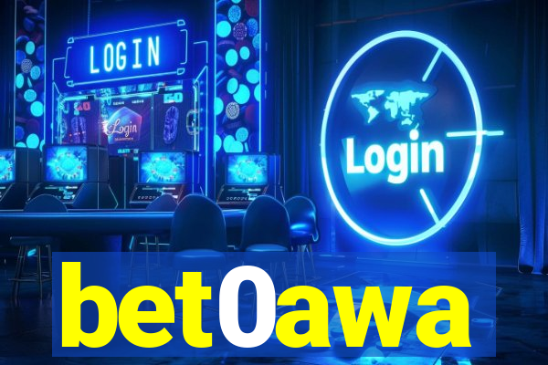 bet0awa
