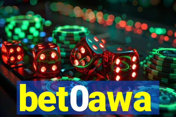 bet0awa